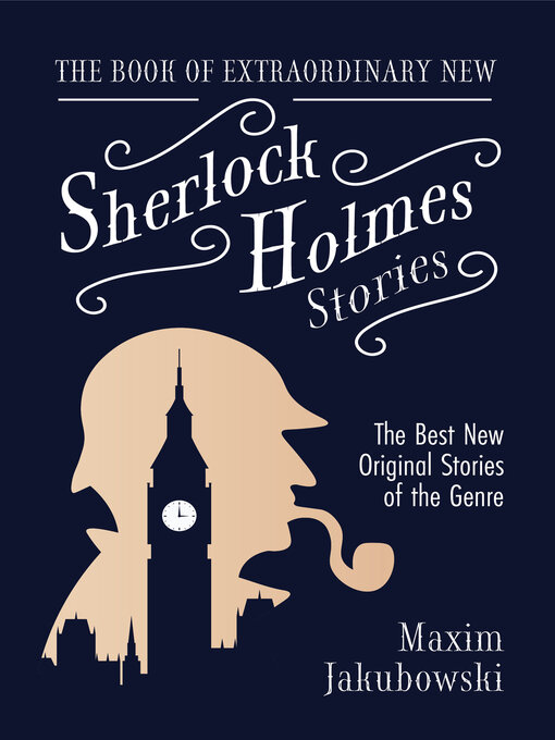 Title details for The Book of Extraordinary New Sherlock Holmes Stories by Maxim Jakubowski - Available